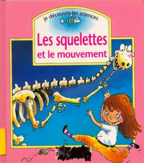 Livrenpoche : Les squelettes et le mouvement - Maria Gordon - Livre