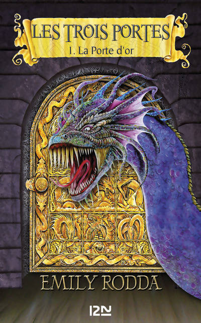 Livrenpoche : Les trois portes Tome I : La porte d'or - Emily Rodda - Livre