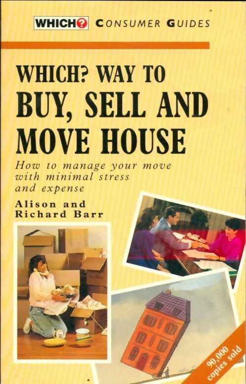 Livrenpoche : Which ? Way to buy, sell and move house - Richard Barr - Livre