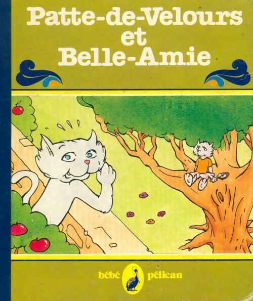 Livrenpoche : Patte-de-Velours et Belle-Amie - Valérie Fert - Livre