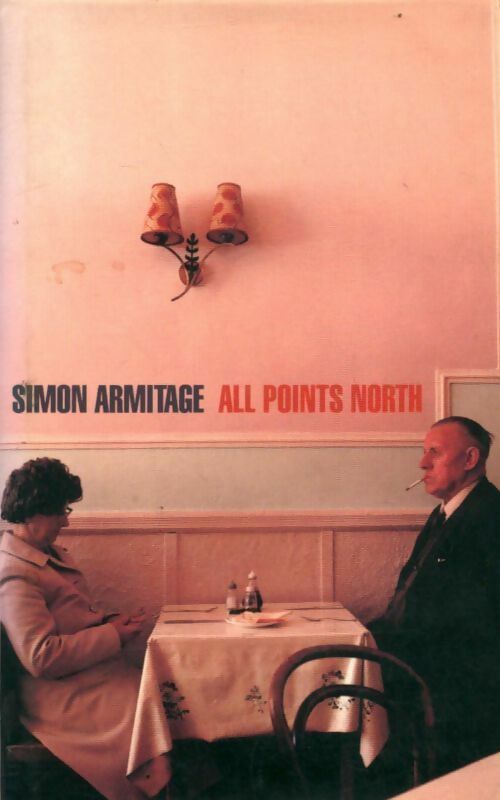 Livrenpoche : All points north - Simon Armitage - Livre