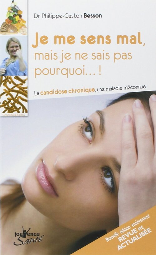 Je me sens mal mais je ne sais pas pourquoi ? - Philippe-Gaston Besson - Livre