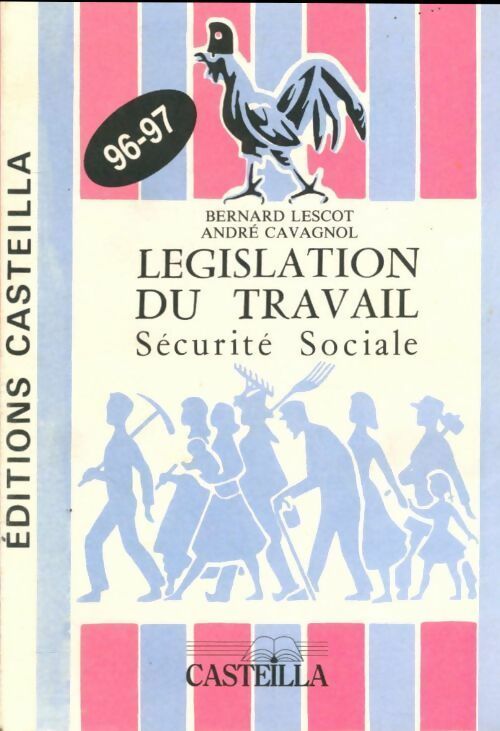 Livrenpoche : Législation du travail sécurité sociale 1996-1997 - Bernard Lescot - Livre