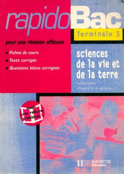 Sciences de la vie et de la terre : Terminale S - Thérèse Moreau -  Rapido Bac - Livre