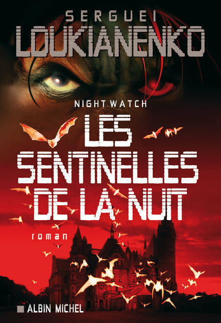 Livrenpoche : Les sentinelles de la nuit - Sergueï Loukianenko - Livre