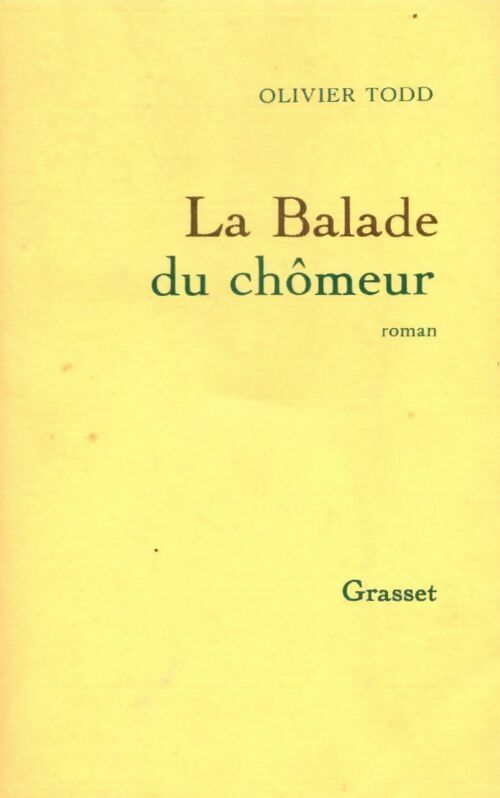 Livrenpoche : La balade du chômeur - Olivier Todd, Todd Olivier - Livre