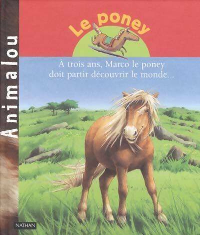Le poney - Patricia Holl -  Animalou - Livre