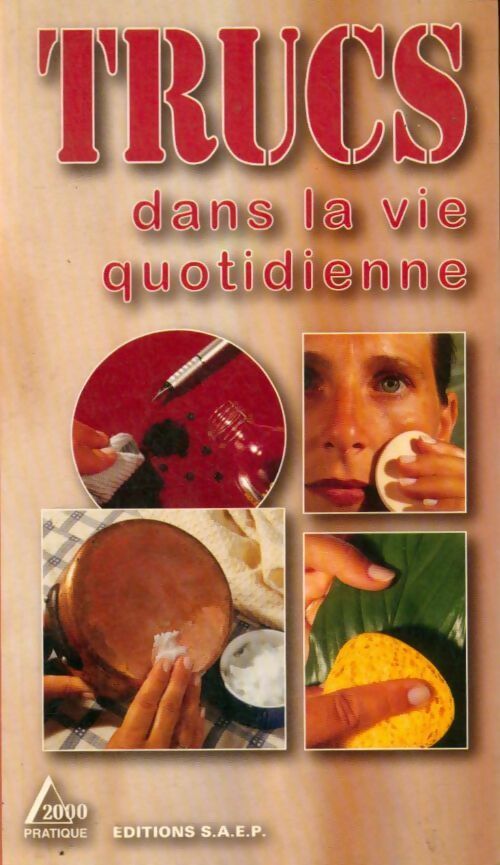 Livrenpoche : Trucs dans la vie quotidienne - Chantal Spiess - Livre