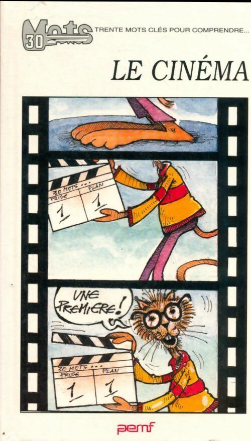 Livrenpoche : 30 mots clés pour apprendre le cinéma - Collectif - Livre