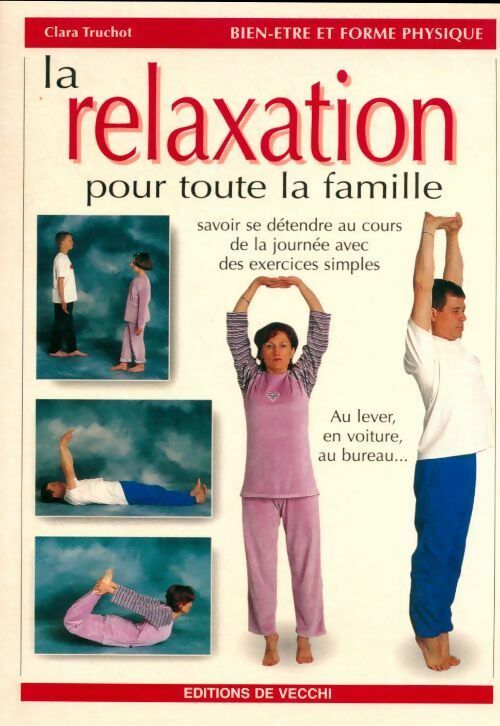 Livrenpoche : La relaxation pour toute la famille - Clara Truchot - Livre