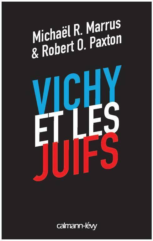 Livrenpoche : Vichy et les juifs (nouvelle édition) - Marrus M R Et Paxton R O - Livre