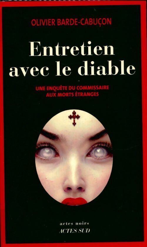 Entretien avec le diable - Olivier Barde-Cabuçon - Livre