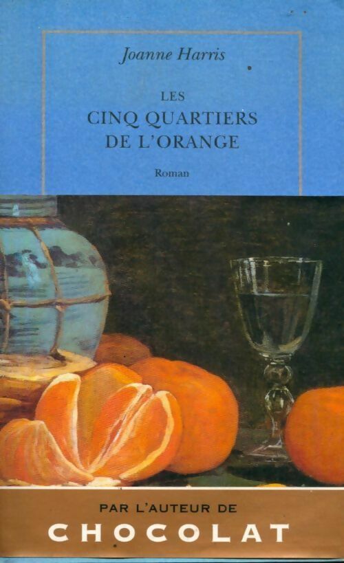 Livrenpoche : Les cinq quartiers de l'orange - Joanne Harris - Livre
