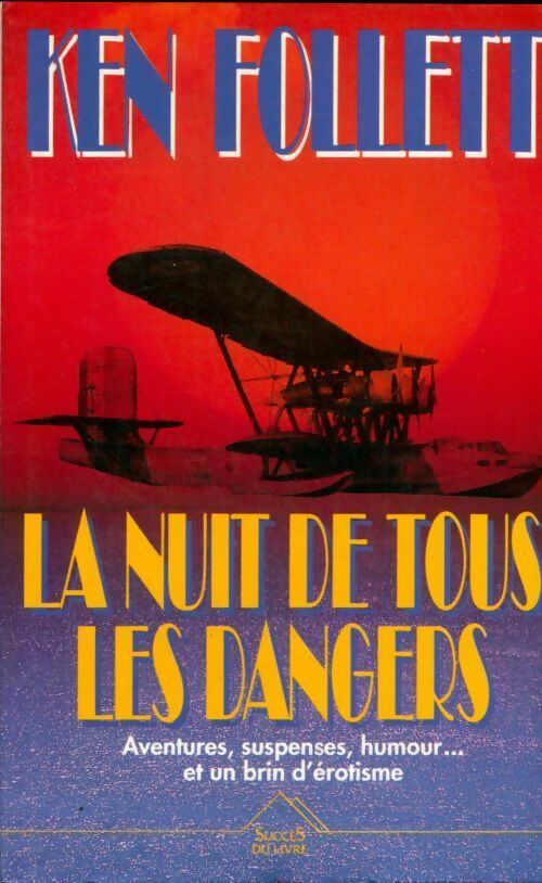 Livrenpoche : La nuit de tous les dangers - Ken Follett - Livre