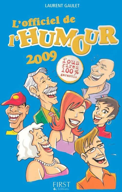 Livrenpoche : Officiel de l'humour 2009 - Laurent Gaulet - Livre