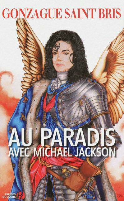 Livrenpoche : Au paradis avec Michael Jackson - Gonzague Saint-Bris - Livre