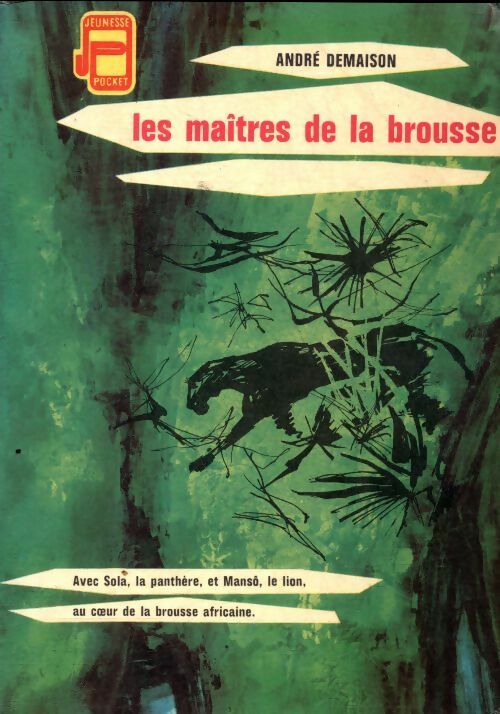 Les maîtres de la brousse - André Demaison -  Jeunesse Pocket - Livre
