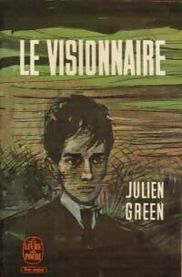 Livrenpoche : Le visionnaire - Julien Green - Livre