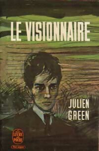 Le visionnaire - Julien Green -  Le Livre de Poche - Livre