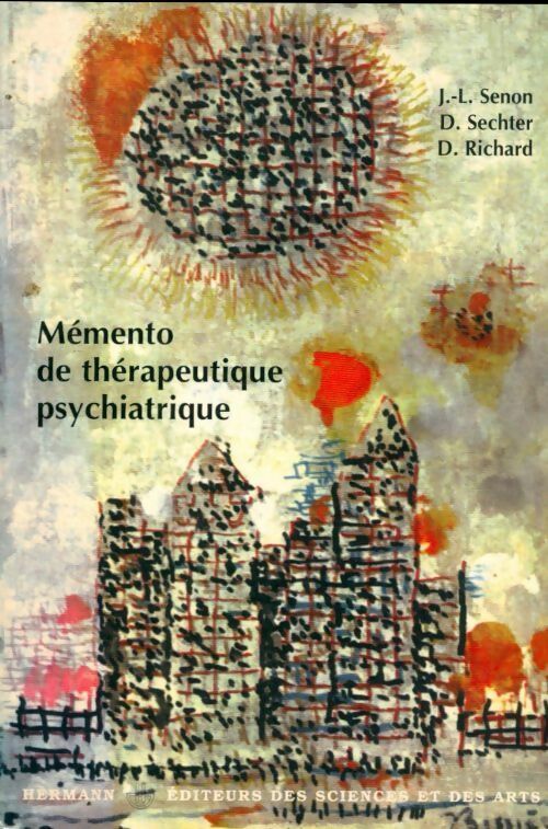Livrenpoche : Mémento de thérapeutique psychiatrique - Jean-Louis Senon - Livre