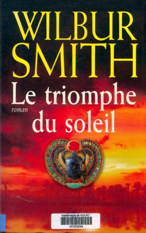 Livrenpoche : Le triomphe du soleil - Wilbur A. Smith - Livre