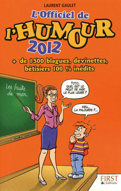 Officiel de l'humour 2012 - Laurent Gaulet -  First GF - Livre