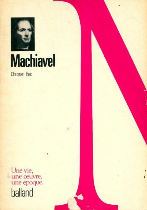 Livrenpoche : Machiavel - Christian Bec - Livre