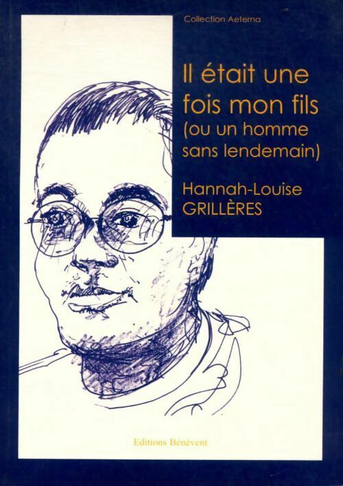 Livrenpoche : Il était une fois mon fils - Hannah-Louise Grillères - Livre