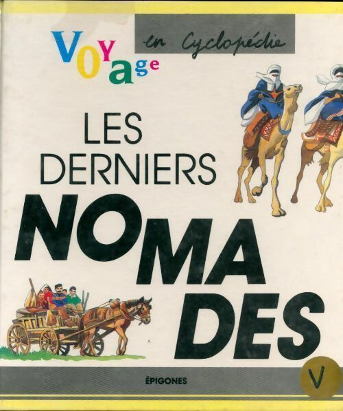 Livrenpoche : Les derniers nomades - Collectif - Livre