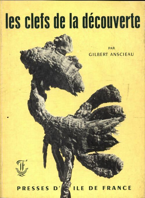Livrenpoche : Les clefs de la découverte - Gilbert Anscieau - Livre