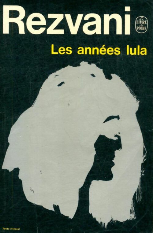 Les années Lula - Serge Rezvani -  Le Livre de Poche - Livre