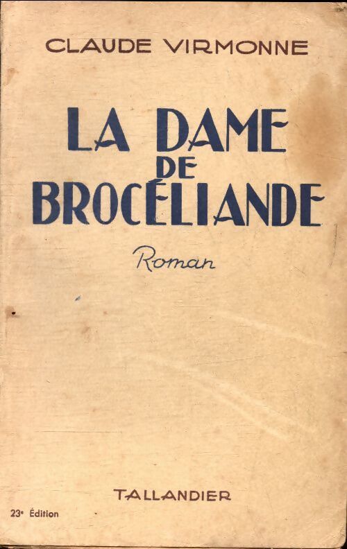 La dame de Brocéliande - Claude Virmonne - Livre