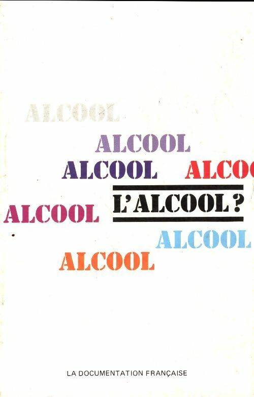 Livrenpoche : L'alcool ? - Claude Maréchal - Livre