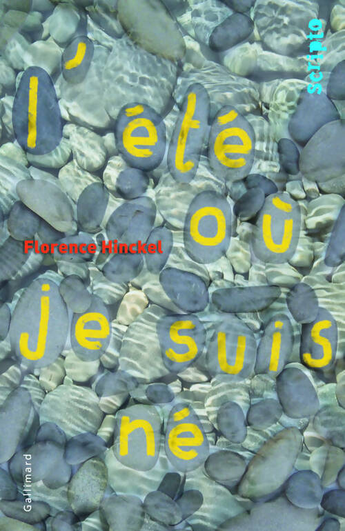 Livrenpoche : L'été où je suis né - Florence Hinckel - Livre