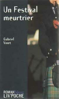 Un festival meurtrier - Gabriel Vinet -  Liv'poche - Livre