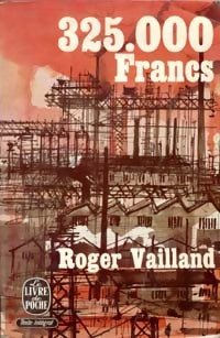 325 000 Francs - Roger Vailland -  Le Livre de Poche - Livre