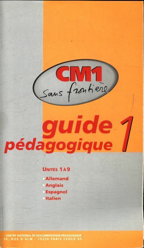 CM1 sans frontière guide pédagogique Tome I - Collectif -  CNDP GF - Livre