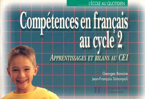 Livrenpoche : Compétences en français au cycle 2 - Georges Ravoire - Livre