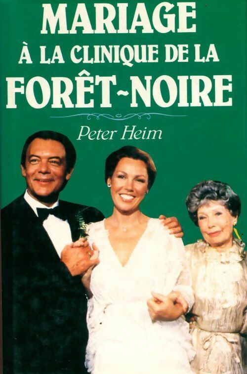 Livrenpoche : Mariage à la clinique de la Forêt-Noire - Patrick Heim - Livre