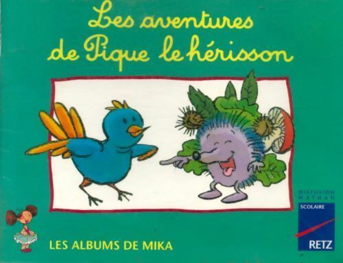 Livrenpoche : Les aventures de pique le hérisson - Catherine De Santi-Gaud - Livre