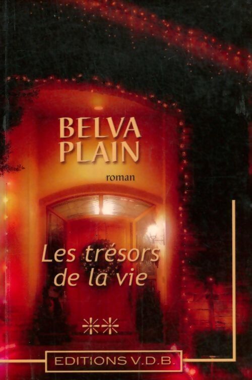 Livrenpoche : Les trésors de la vie - Belva Plain, Plain Belva - Livre