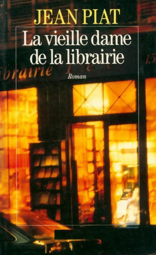 Livrenpoche : La vieille dame de la librairie - Jean Piat - Livre