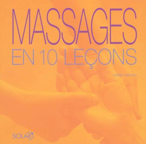 Massages en 10 leçons - Jennie Harding - Livre