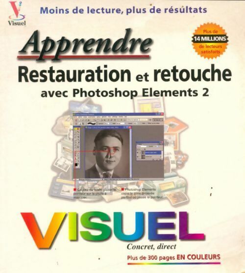 Livrenpoche : Restauration & retouche photoshop éléments 2 - Collectif - Livre