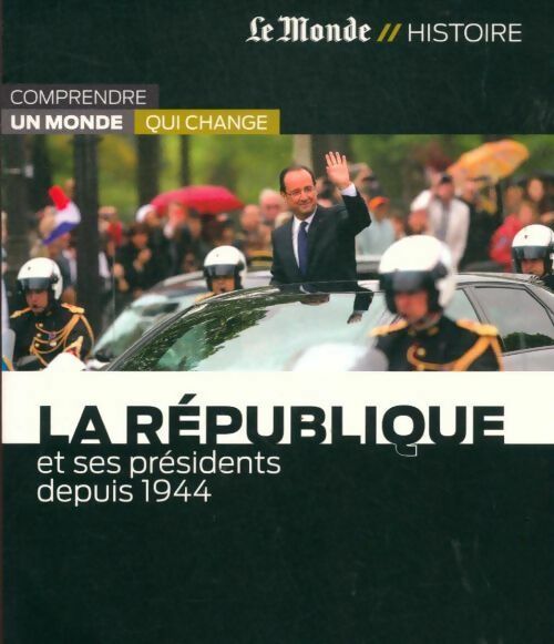 Livrenpoche : La république et ses presidents depuis 1944 - Michel Noblecourt - Livre