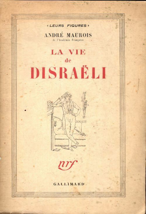 Livrenpoche : La vie de Disraëli - André Maurois - Livre