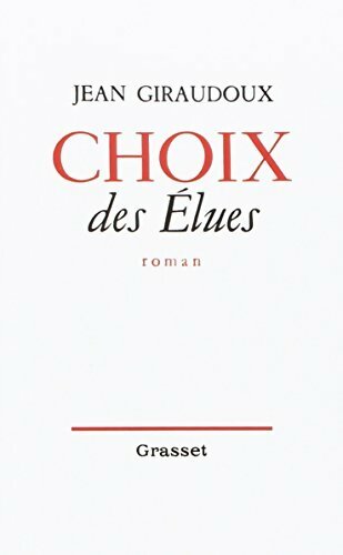 Livrenpoche : Choix des élues - Jean Giraudoux - Livre