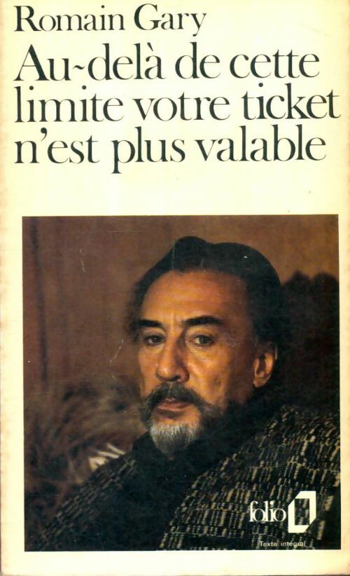 Livrenpoche : Au-delà de cette limite votre ticket n'est plus valable - Romain Gary - Livre