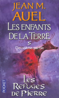 Livrenpoche : Les enfants de la terre Tome V : Les refuges de pierre Partie II - Jean Marie Auel - Livre