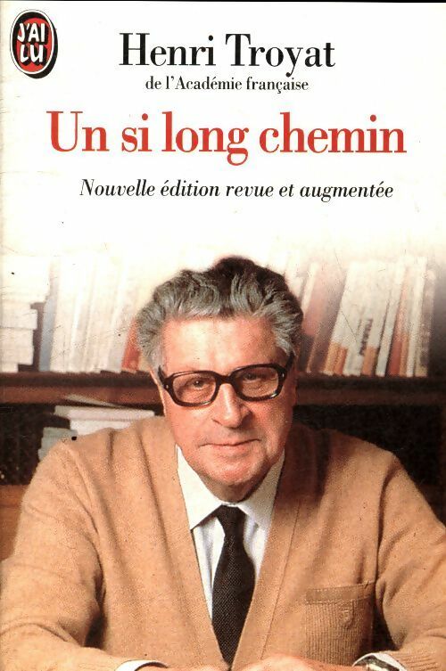 Livrenpoche : Un si long chemin - Henri Troyat - Livre